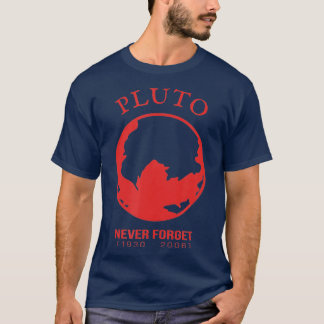 Never Forget Pluto T-Shirt