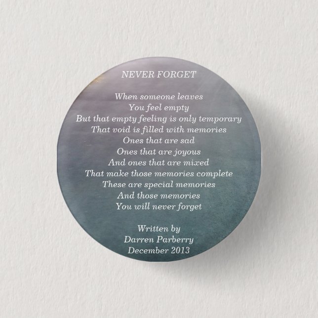 "Never Forget" poem 3 Cm Round Badge (Front)