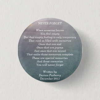 "Never Forget" poem 3 Cm Round Badge