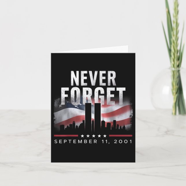 Never Forget September 11 2001 Memorial Day Card (Front)