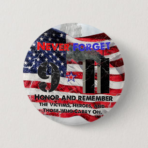 Never Forget September 11 6 Cm Round Badge