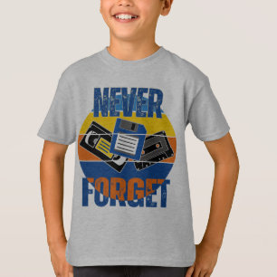NEVER FORGET T-Shirt