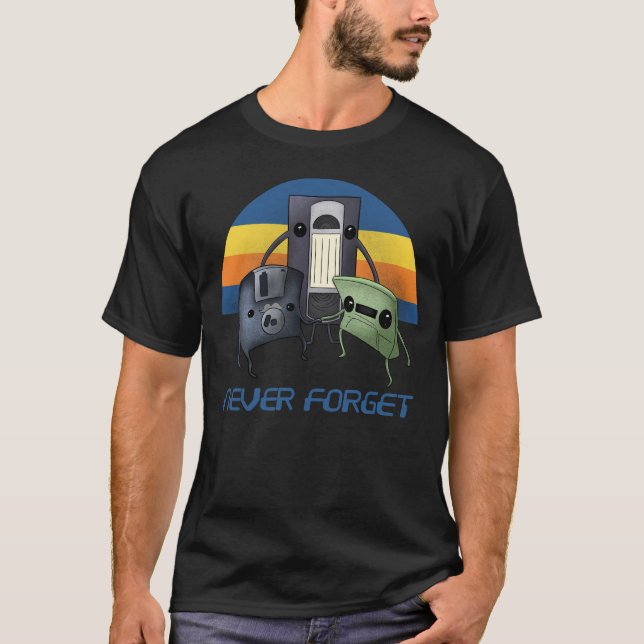 never forget T-Shirt (Front)
