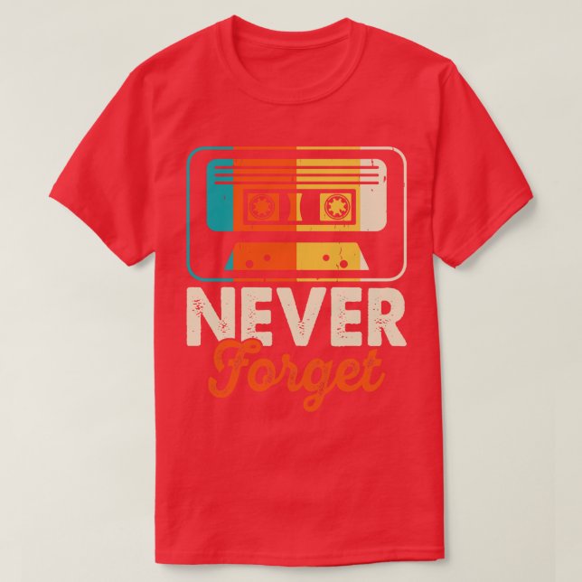 Never Forget T shirt For Women TShirt (Design Front)