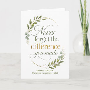 Never Forget The Difference You Made Coworker Card