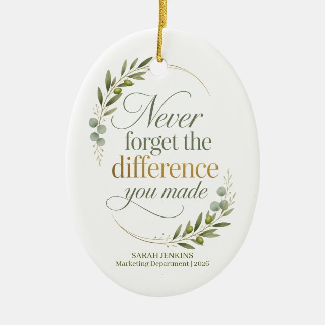 Never Forget The Difference You Made Retirement  Ceramic Tree Decoration (Front)