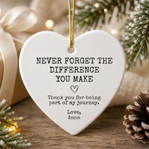 Never Forget the Difference You Make Heart Ceramic Tree Decoration