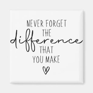 Never Forget The Difference You Make, Thankful Magnet