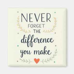 Never Forget The Difference You Make, Thankful Magnet