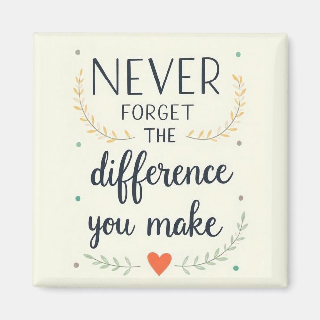 Never Forget The Difference You Make, Thankful Magnet (Front)