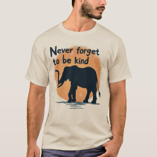 Never Forget To Be Kind Elephant Sunset Silhouette T-Shirt