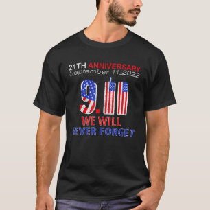 Never Forget Us Patriot Memorial Day 21th Annivers T-Shirt