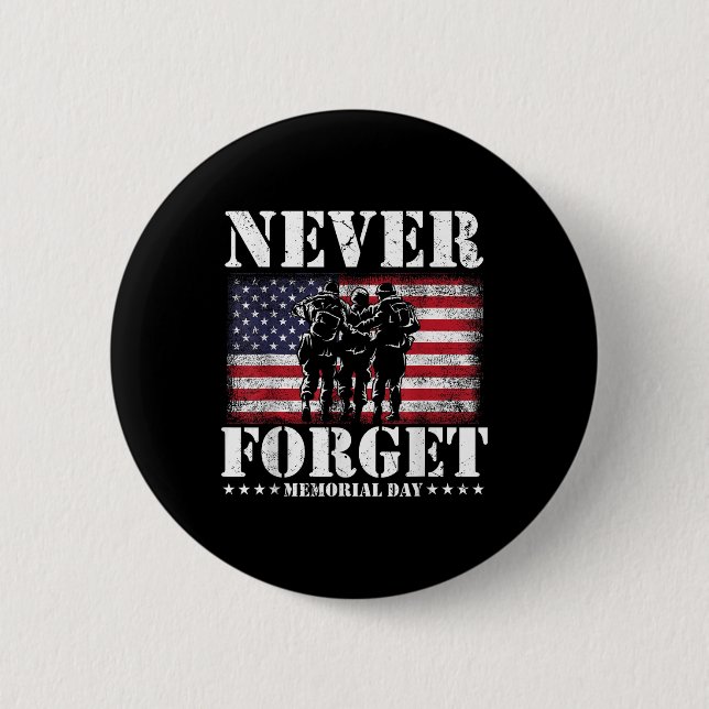 Never Forget Usa Flag Memorial Day  6 Cm Round Badge (Front)