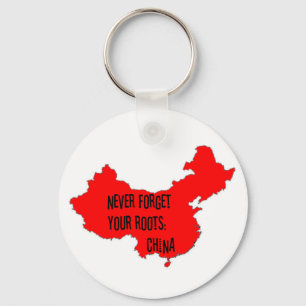 Never forget your roots: China Key Ring