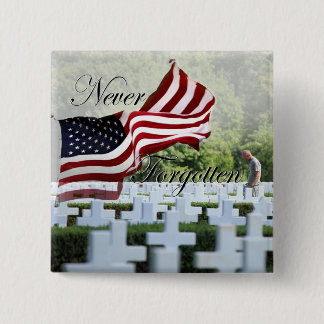 Never Forgotten - Memorial Day 15 Cm Square Badge