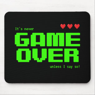 'Never GAME OVER' retro 80s computer geek's Mouse Mat