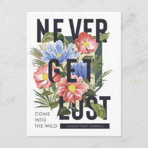 Never Get Lost Floral Slogan Postcard