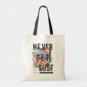 Never Get Lost Floral Slogan Tote Bag