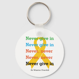 NEVER GIVE IN Churchill Quote SUICIDE PREVENTION Key Ring