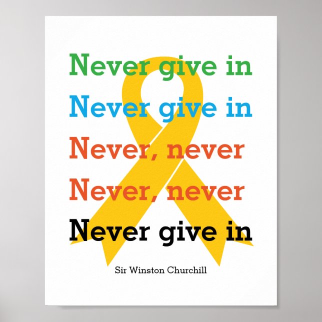 NEVER GIVE IN Churchill Quote SUICIDE PREVENTION Poster (Front)