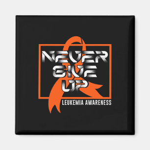Never Give Leukaemia Up Blood Cancer Awareness Sur Magnet