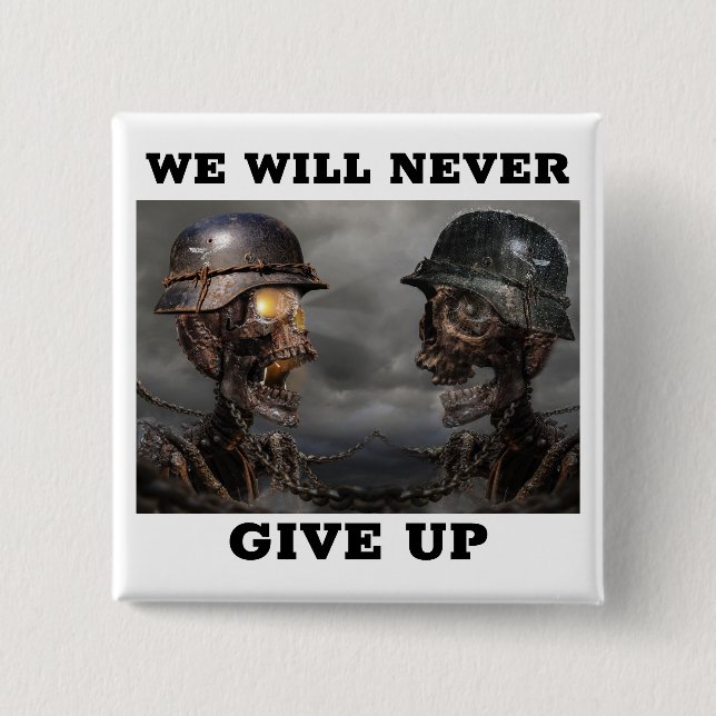 Never Give Up 15 Cm Square Badge (Front)