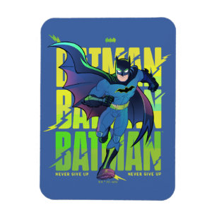 Never Give Up Batman Running Graphic Magnet