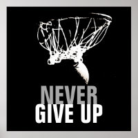 Never Give Up Black White Basketball Pop Art
