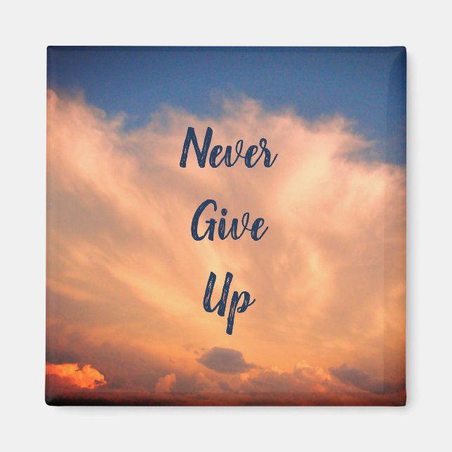 Never Give Up Blue Sky Pink Clouds Photo Encourage Magnet (Front)