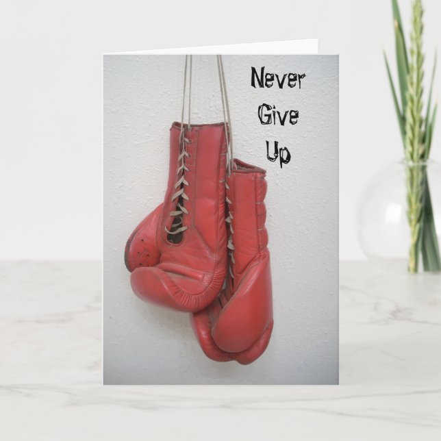 Never Give Up, boxing gloves CARD (Front)