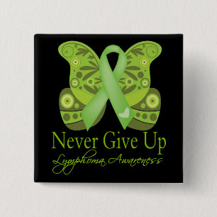 Never Give Up - Butterfly Lymphoma Awareness 15 Cm Square Badge