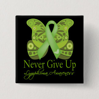 Never Give Up - Butterfly Lymphoma Awareness 15 Cm Square Badge