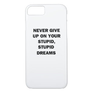 Never Give Up iPhone 8/7 Case