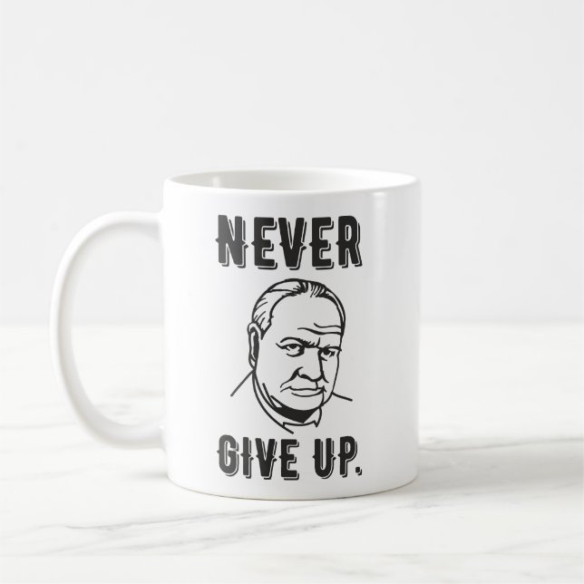 Never Give up Coffee Mug (Left)