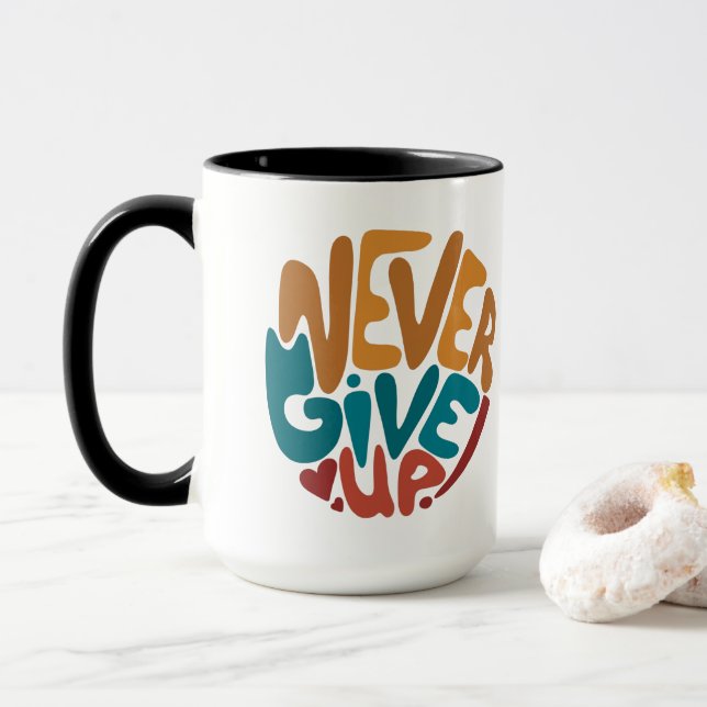Never Give Up - Cute Motivational Message Mug (With Donut)