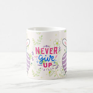 Never give up, for Gnome Lovers, Coffe Coffee Mug