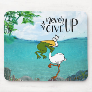 Never Give Up Frog Choking Bird Mouse Mat