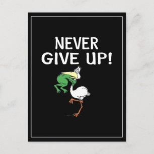 Never Give Up Frog Choking Bird Postcard