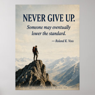 Never Give Up Funny Motivational Poster Roland K