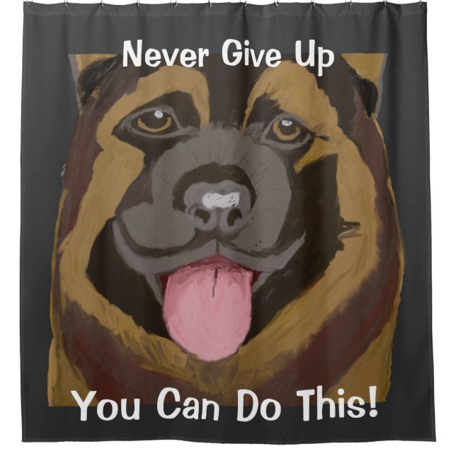 Never Give Up German Shepherd Shower Curtain (Front)