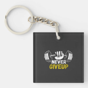 Never Give Up Gym Keychain