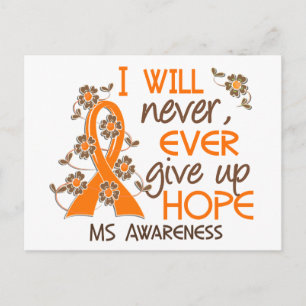 Never Give Up Hope 4 MS Postcard