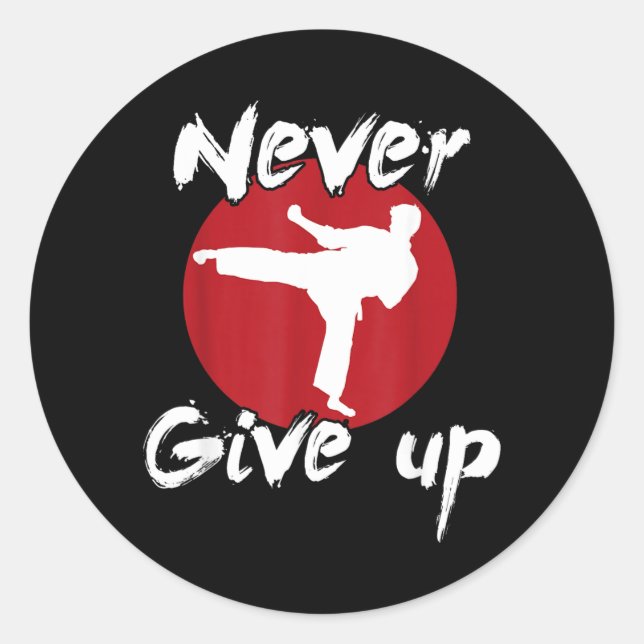 Never Give Up Karate Classic Round Sticker (Front)