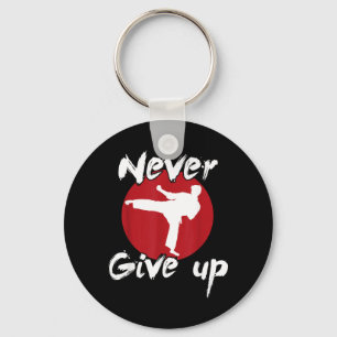 Never Give Up Karate Key Ring