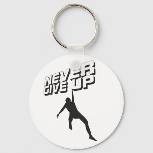 Never give up key ring