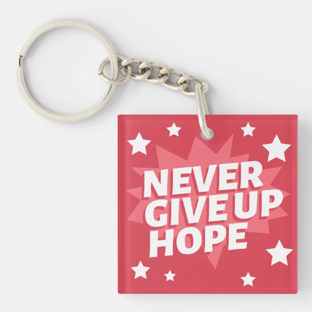 Never give up  key ring (Front)