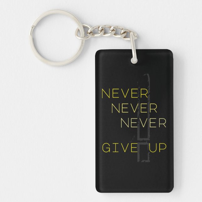 Never give up key ring (Front)