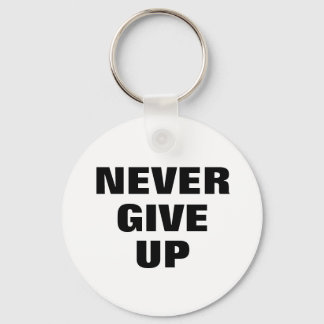 Never Give Up Keychain