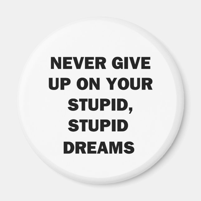 Never Give Up Magnet (Front)