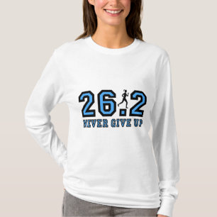 Never give up marathon T-Shirt
